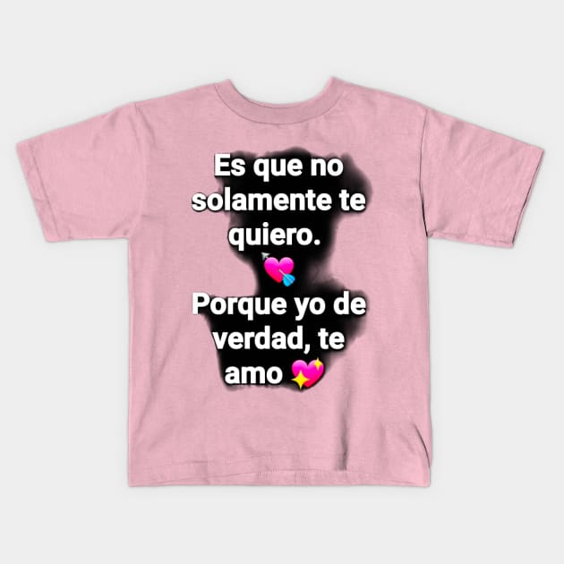 Enamorado 😍 Kids T-Shirt by DAVT